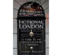 Stephen Halliday Fictional London (Copertina rigida)