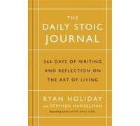 Stephen Hanselman Ryan Holiday The Daily Stoic Journal (Copertina rigida)