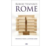 Stephen Harby Frederick Fisher Robert Venturi's Rome (Tascabile)
