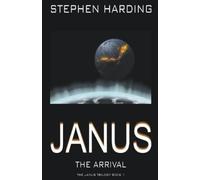 Stephen Harding Janus the Arrival (Tascabile) Janus Trilogy