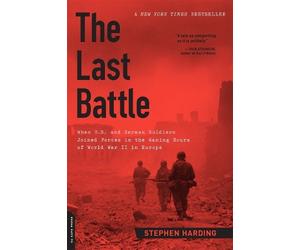 Stephen Harding Stephen Harding The Last Battle (Tascabile)