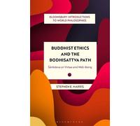 Stephen Harris Buddhist Ethics and the Bodhisattva Path (Tascabile)