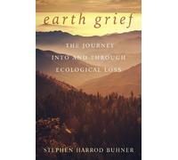 Stephen Harrod Buhner Earth Grief (Tascabile)