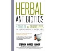 Stephen Harrod Buhner Herbal Antibiotics, 2nd Edition (Tascabile)