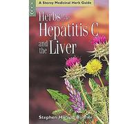 Stephen Harrod Buhner Herbs for Hepatitis C and the Liver (Tascabile)