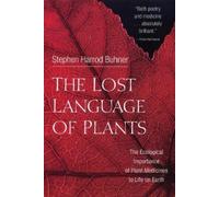 Stephen Harrod Buhner The Lost Language of Plants (Tascabile)