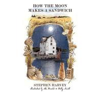 Stephen Harvey How The Moon Makes a Sandwich (Tascabile)