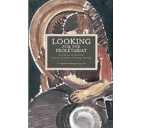 Stephen Hasting Looking For The Proletariat: Socialisme Ou Barbarie (Tascabile)