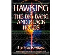 Stephen Hawking HAWKING ON THE BIG BANG AND BLACK HOLES (Tascabile)