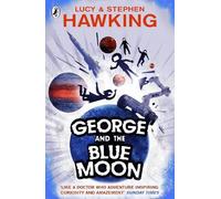 Stephen Hawking Lucy Hawking George and the Blue Moon (Tascabile)
