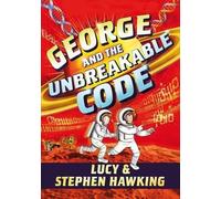 Stephen Hawking Lucy Hawking George and the Unbreakable Code (Copertina rigida)