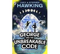 Stephen Hawking Lucy Hawking George and the Unbreakable Code (Tascabile)