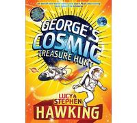 Stephen Hawking Lucy Hawking George's Cosmic Treasure Hunt (Copertina rigida)