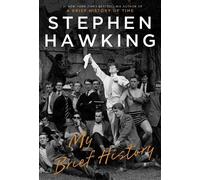 Stephen Hawking My Brief History (Copertina rigida)