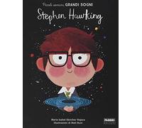 Stephen Hawking. Piccoli uomini, grandi sogni