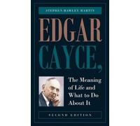 Stephen Hawley M Edgar Cayce, The Meaning of Life and What to Do Abo (Tascabile)