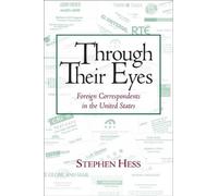 Stephen Hess Through Their Eyes (Tascabile)