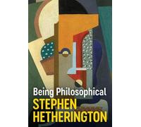 Stephen Hetherington Being Philosophical (Tascabile)