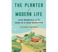 Stephen Heyman The Planter of Modern Life (Copertina rigida)