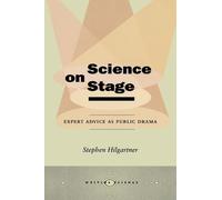 Stephen Hilgartner Science on Stage (Copertina rigida) Writing Science