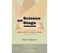 Stephen Hilgartner Science on Stage (Tascabile) Writing Science