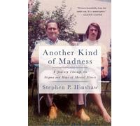 Stephen Hinshaw Stephen P. Hinshaw Another Kind of Madness (Tascabile)