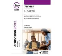 Stephen Hoare Liz Blamire My Revision Notes: Health T Level (Tascabile)