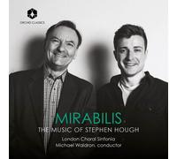 Stephen Hough Mirabilis: The Music of Stephen Hough Album