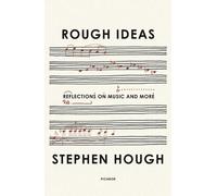 Stephen Hough Rough Ideas (Tascabile)