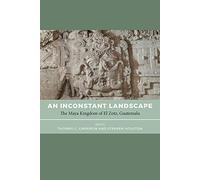 Stephen Houston An Inconstant Landscape (Tascabile)