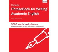 Stephen Howe Concise PhraseBook for Writing Academic English (Tascabile)