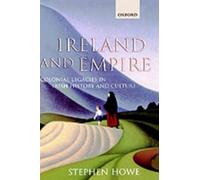 Stephen Howe Ireland and Empire (Copertina rigida)