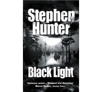 Stephen Hunter Black Light (Tascabile)