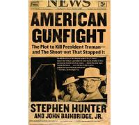 Stephen Hunter John Bainbridge American Gunfight (Tascabile)
