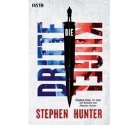 Stephen Hunter Manfred Sanders Die dritte Kugel: Thriller (Tascabile)