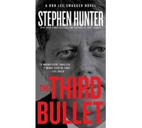 Stephen Hunter The Third Bullet (Tascabile)