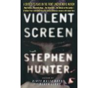 Stephen Hunter Violent Screen (Tascabile)
