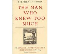 Stephen Inwood The Man Who Knew Too Much (Tascabile)