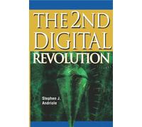 Stephen J. Andriole The 2nd Digital Revolution (Copertina rigida)