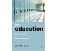 Stephen J. Ball The Education Debate (Tascabile)