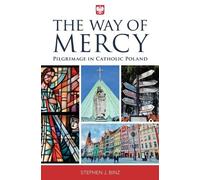 Stephen J Binz The Way of Mercy (Tascabile)