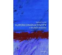 Stephen J. Blundell Superconductivity (Tascabile) Very Short Introductions