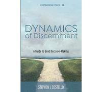Stephen J Costello Dynamics of Discernment (Tascabile)