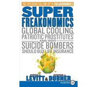 Stephen J Dubner Steven D Levitt Superfreakonomics (Tascabile)