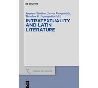 Stephen J. Harrison Intratextuality and Latin Literature (Tascabile)