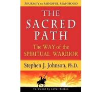 Stephen J Johnson The Sacred Path (Tascabile)
