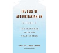 Stephen J. King The Lure of Authoritarianism (Copertina rigida)
