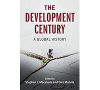 Stephen J. Macekura The Development Century (Copertina rigida)