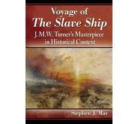 Stephen J. May Voyage of The Slave Ship (Tascabile)