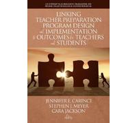 Stephen J. Meye Linking Teacher Preparation Program Design an (Copertina rigida)